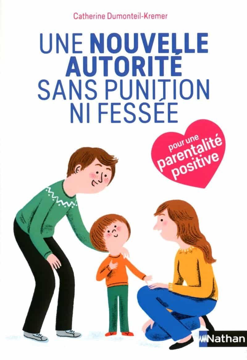 Une nouvelle autorité sans punition ni fessée - Mondial Kids