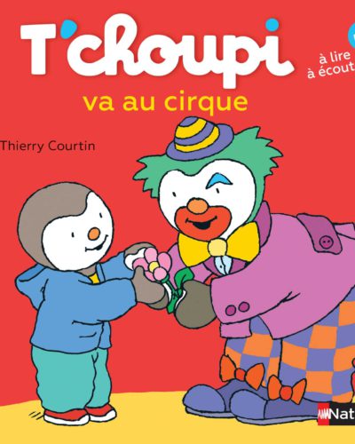 t'choupi va au cirque