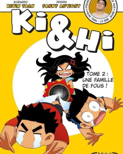 Ki & Hi - tome 2 Une famille de fous !