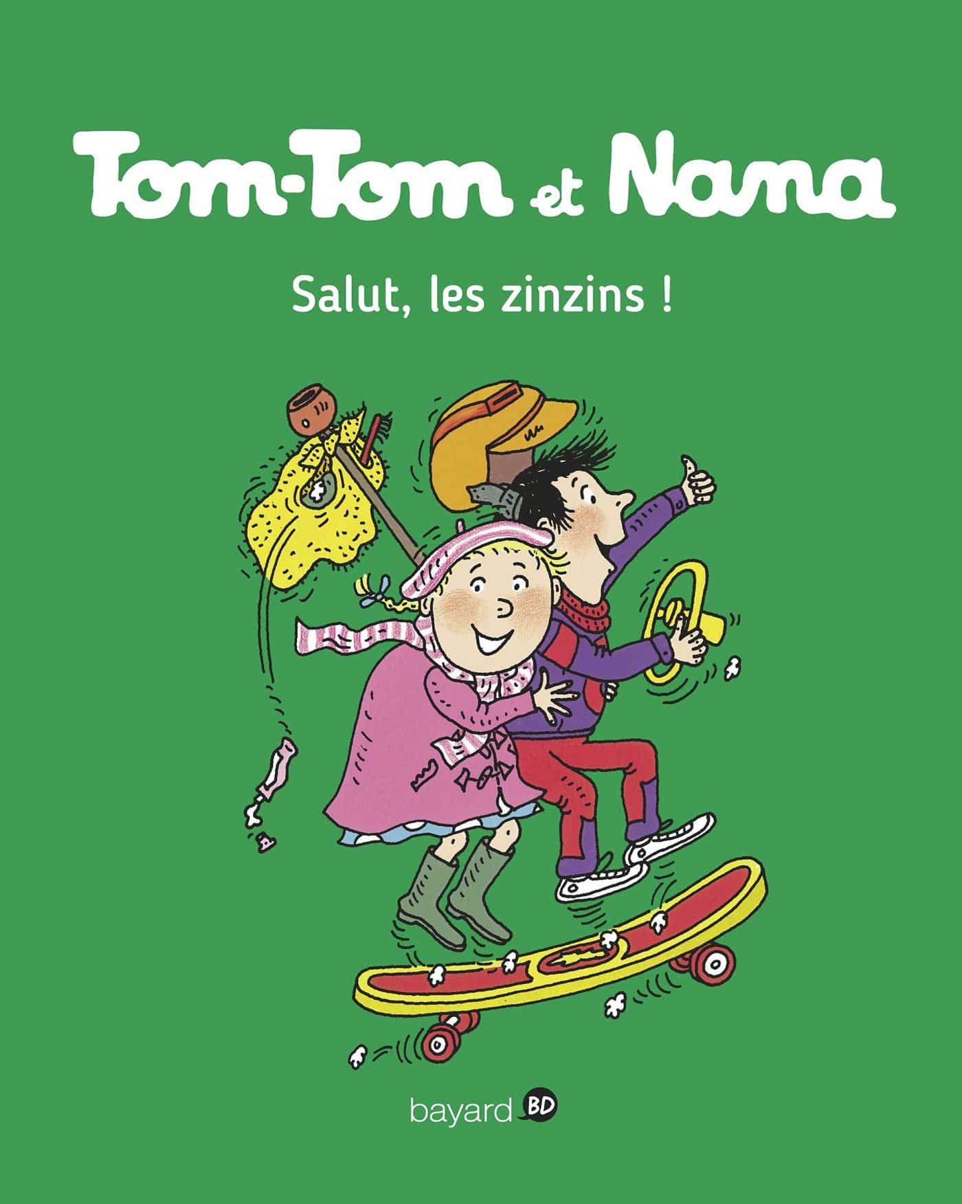 Tom-Tom et Nana, Tome 18: Salut les zinzins !