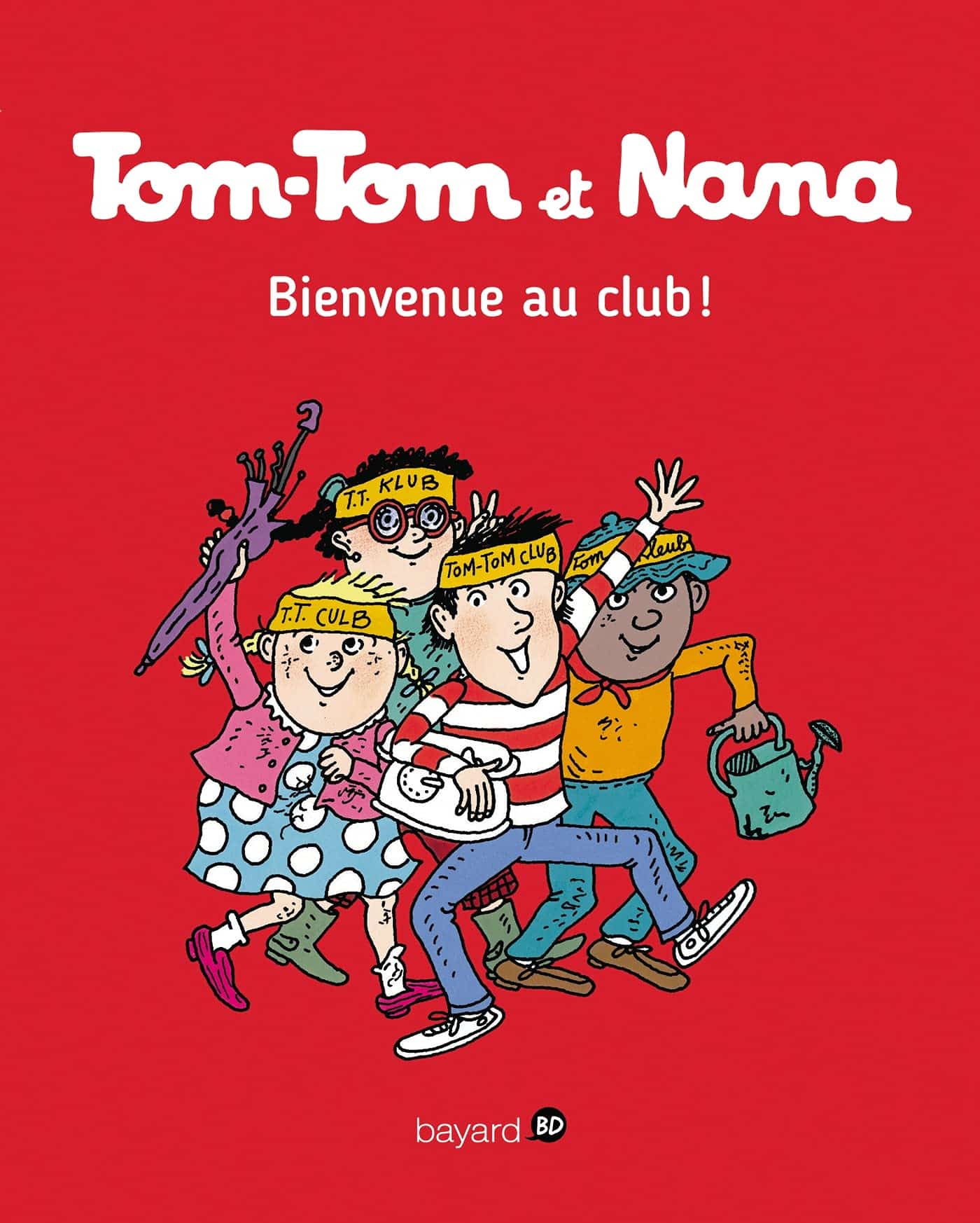 Tom-Tom et Nana, Tome 19: Bienvenue au club ! - Mondial Kids