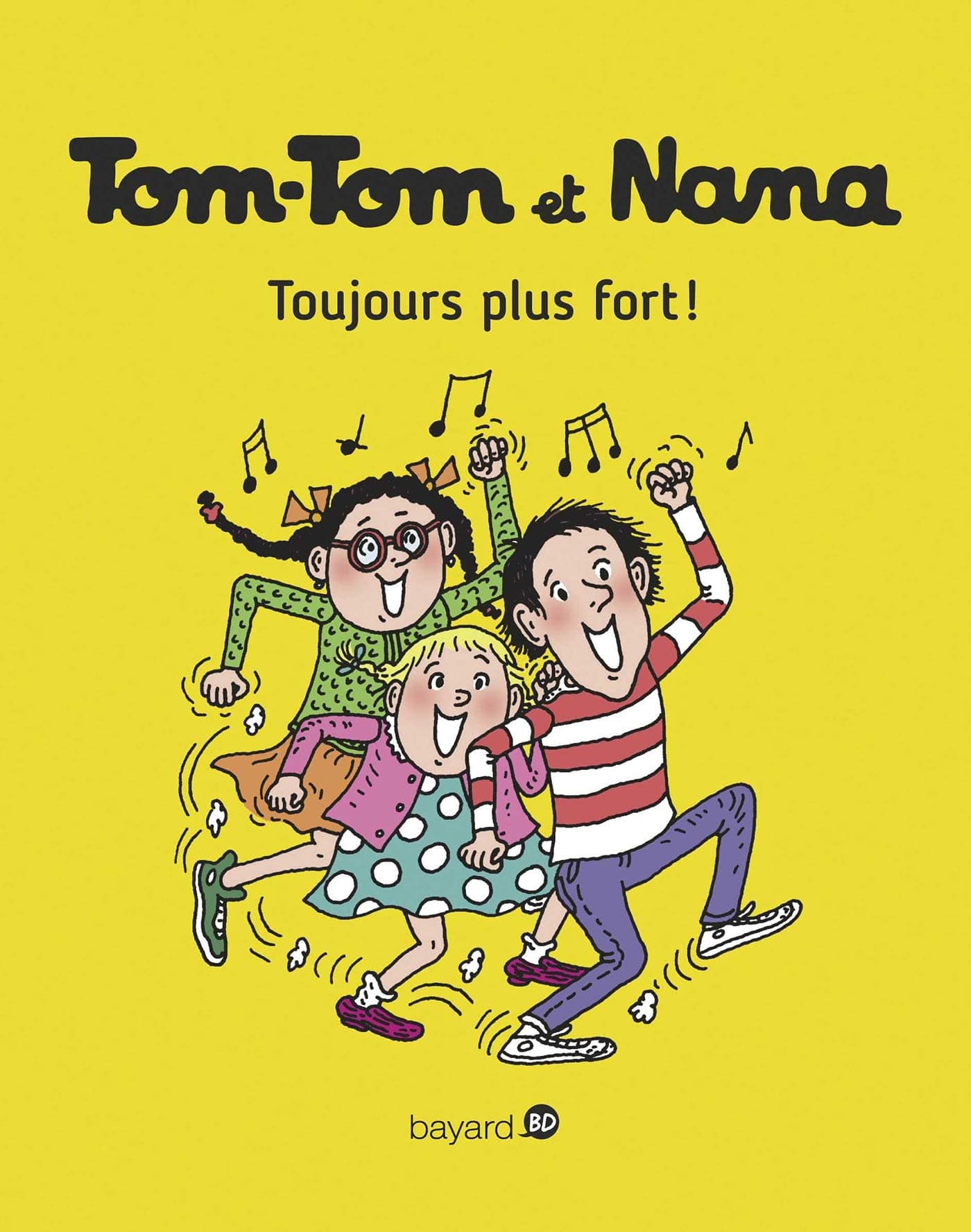 Tom-Tom et Nana, Tome 29: Toujours plus fort !