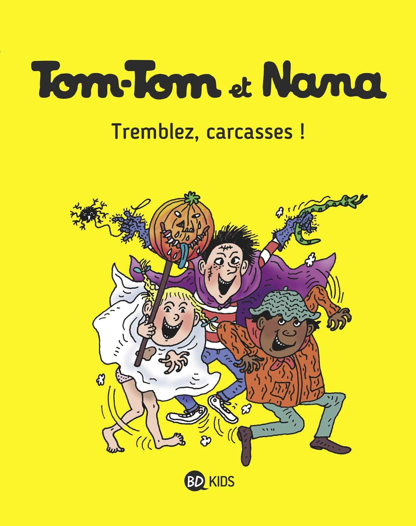 Tom-Tom et Nana, Tome 26: Tremblez, carcasses ! - Mondial Kids