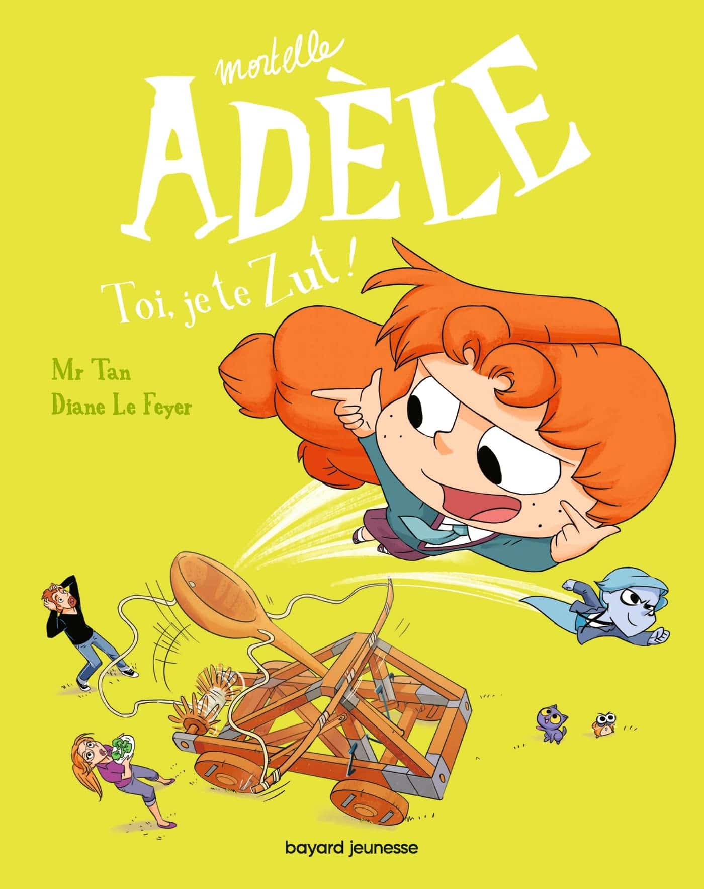 BD Mortelle Adèle, Tome 18: Toi, je te zut !