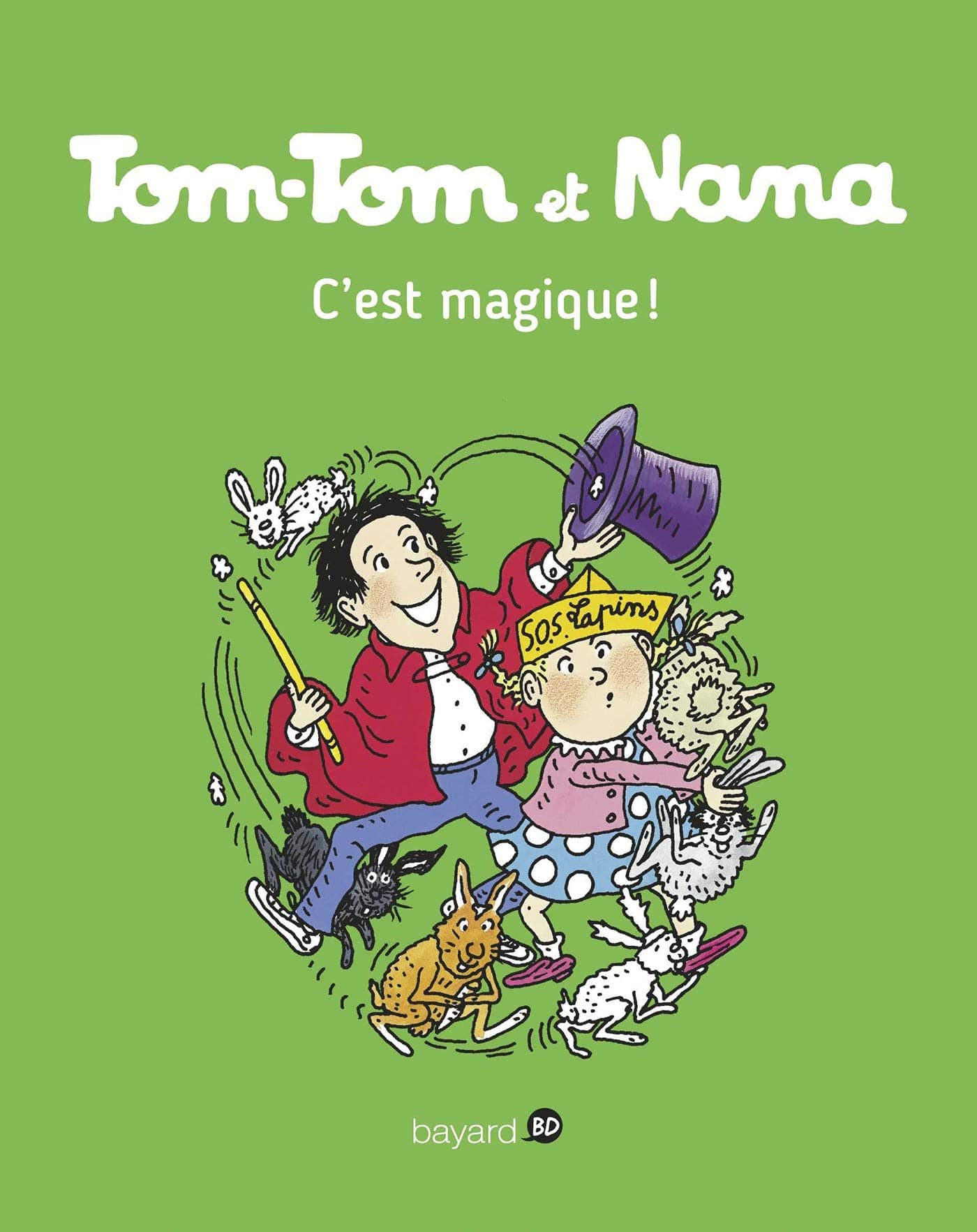 Tom-Tom et Nana, Tome 21: C'est magique !