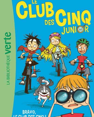 Le Club des Cinq Junior 05 - Bravo, le Club des Cinq !