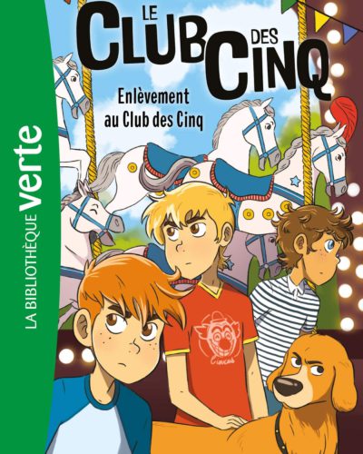 Le Club des Cinq 15 - Enlèvement au Club des Cinq