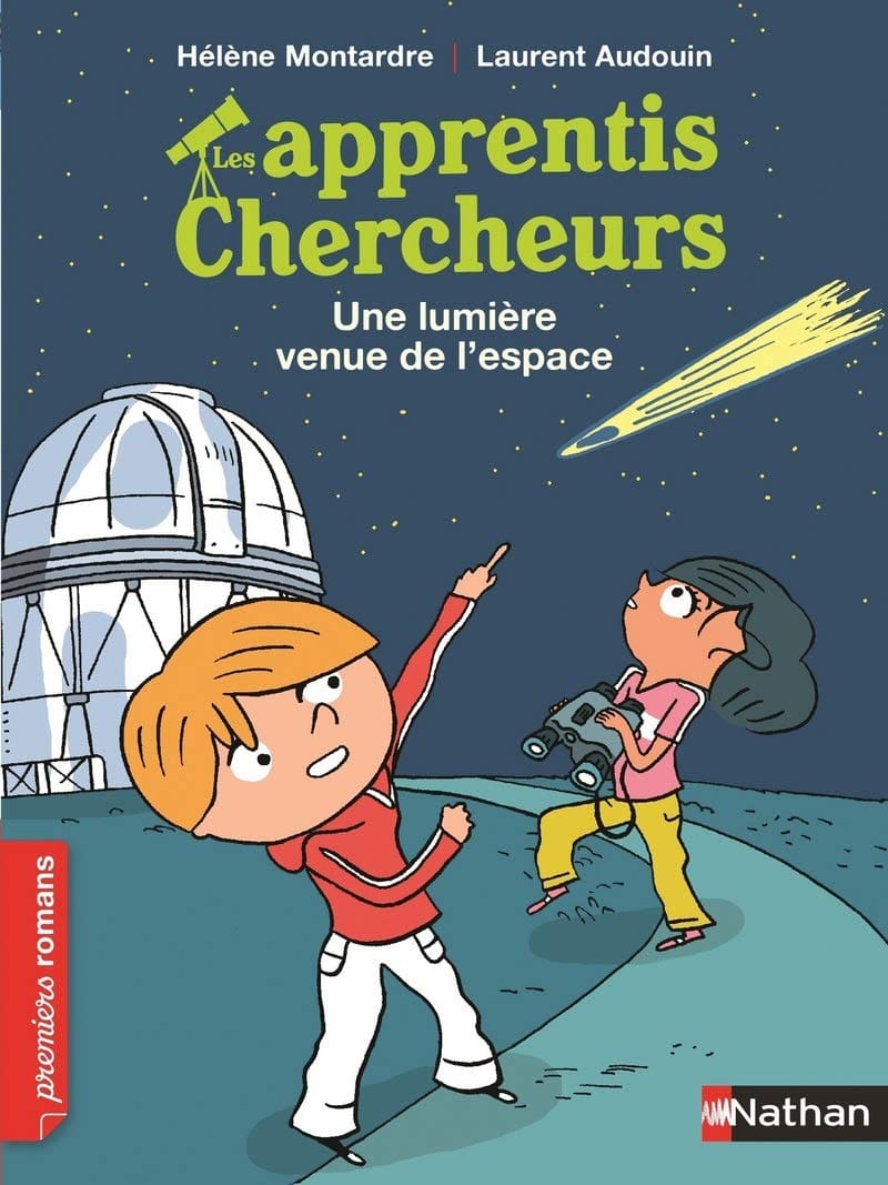 Les Apprentis chercheurs, une lumière venue de l'espace - Roman Passion - De 7 à 11 ans - Mondial Kids