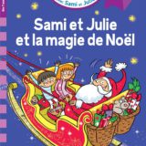 Sami et Julie Niveau CE1 Sami et Julie et la magie de Noël 1 81M7FgEUVUL