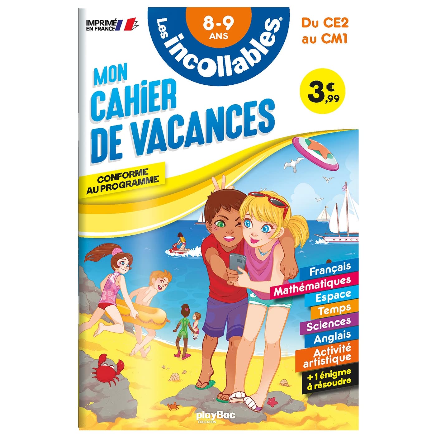 Les incollables - Cahier de vacances - Du CE2 au CM1 - 8-9 ans Les incollables - Cahier de vacances - Du CE2 au CM1 - 8-9 ans