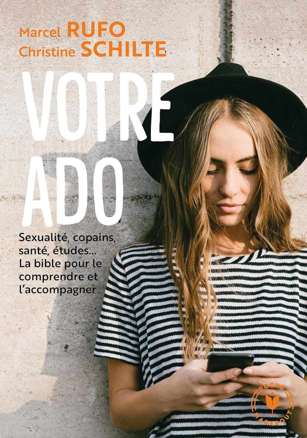 Votre ado: Sexualité, copains, santé, études... La bible pour le comprendre et l'accompagner - Mondial Kids