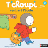 T'choupi rentre à l'école