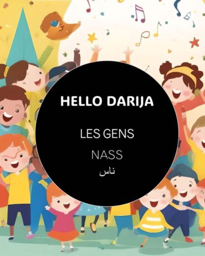 Les gens – NASS – Hello Darija