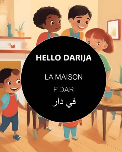 A la maison F’dar Hello Darija