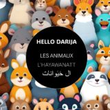 Les animaux L' HAYAWANATT - Hello Darija