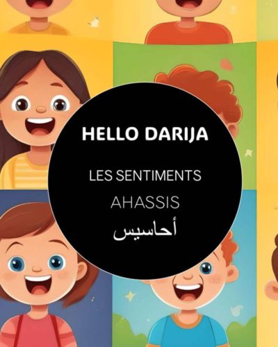 Les sentiments L’AHASSIS - Hello Darija