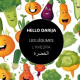 Hello Darija Les légumes - L'KHEDRA 2 Hello Darija Les légumes - L'KHEDRA