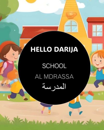 Hello Darija School - Al MDRASSA