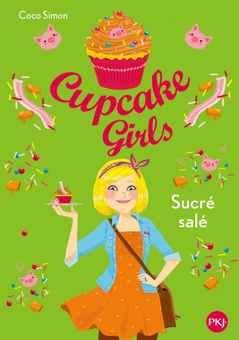 Cupcake Girls - tome 03 : Sucré Salé - Mondial Kids