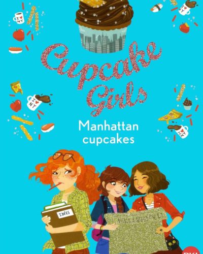 Cupcake Girls - tome 16 : Manhattan cupcakes