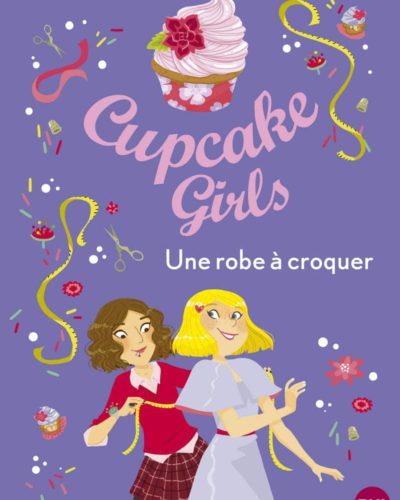 Cupcake Girls - tome 22 : Une robe à croquer