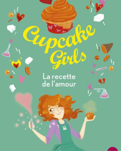 Cupcake Girls - tome 28 : La recette de l'amour (28)