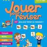 Jouer pour réviser - Du CE1 au CE2 - Cahier de vacances 2024 5 6661cecc774755aa65dbef92e9d7e2f5dc69aef1137b47741ce05