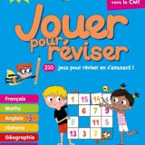 Jouer pour réviser - Du CE2 au CM1 - Cahier de vacances 2024 2 6661cefc040f3556af732a9ef427449ab2e080c8f90dc3904b4c4