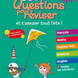 Questions pour réviser - Du CE2 au CM1 - Cahier de vacances 2024 4 Questions pour réviser - Du CE2 au CM1 - Cahier de vacances 2024