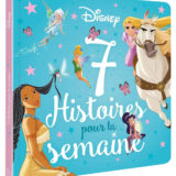 DISNEY PRINCESSES - 7 Histoires pour la semaine - Princesses et fées: Princesses et fées