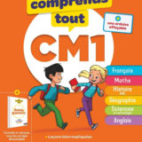 Je comprends tout CM1 - Tout en un (cours + exercices) pour réviser tout le programme du CM1 dans toutes les matières 2 Je comprends tout CM1