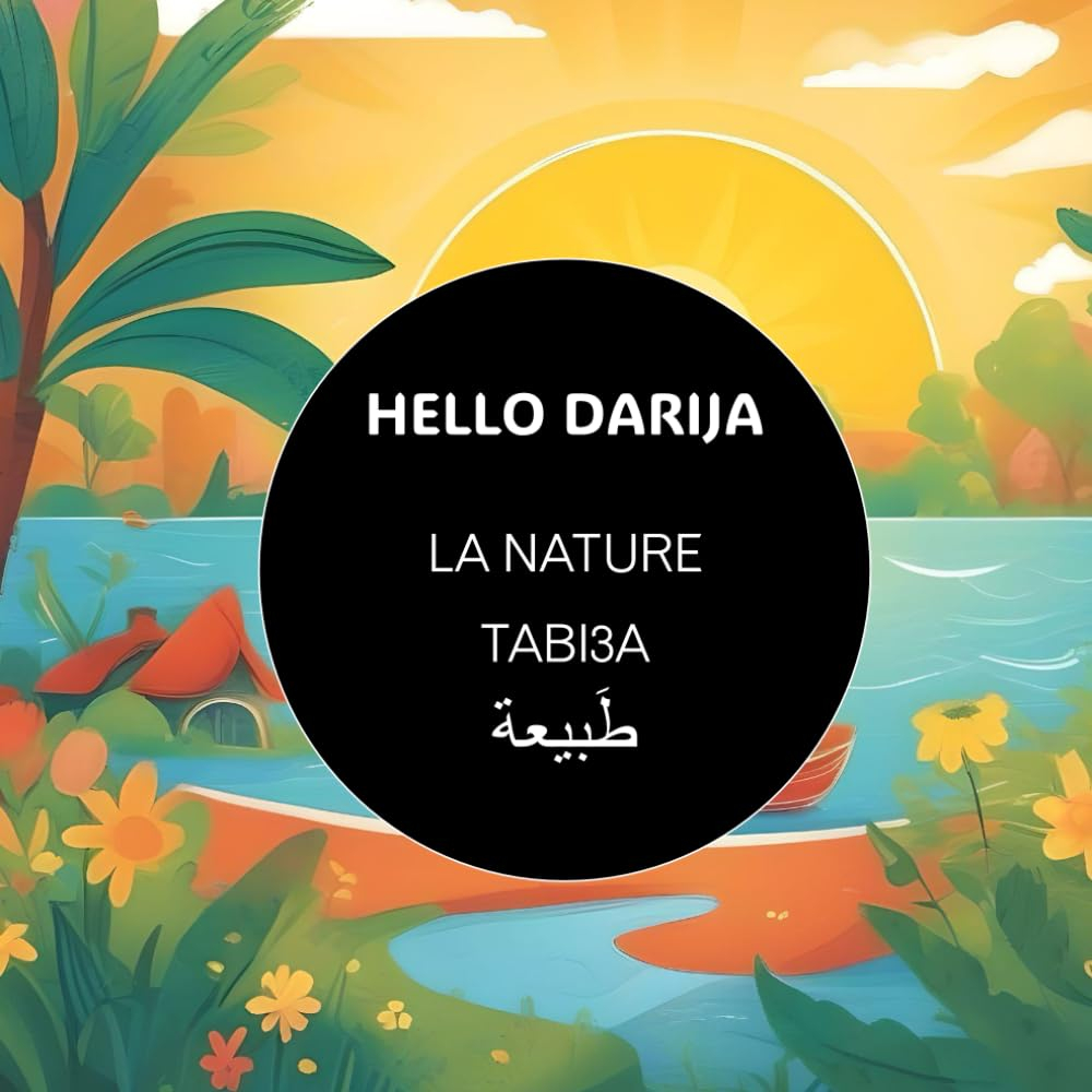 Hello Darija La nature - TABI3A