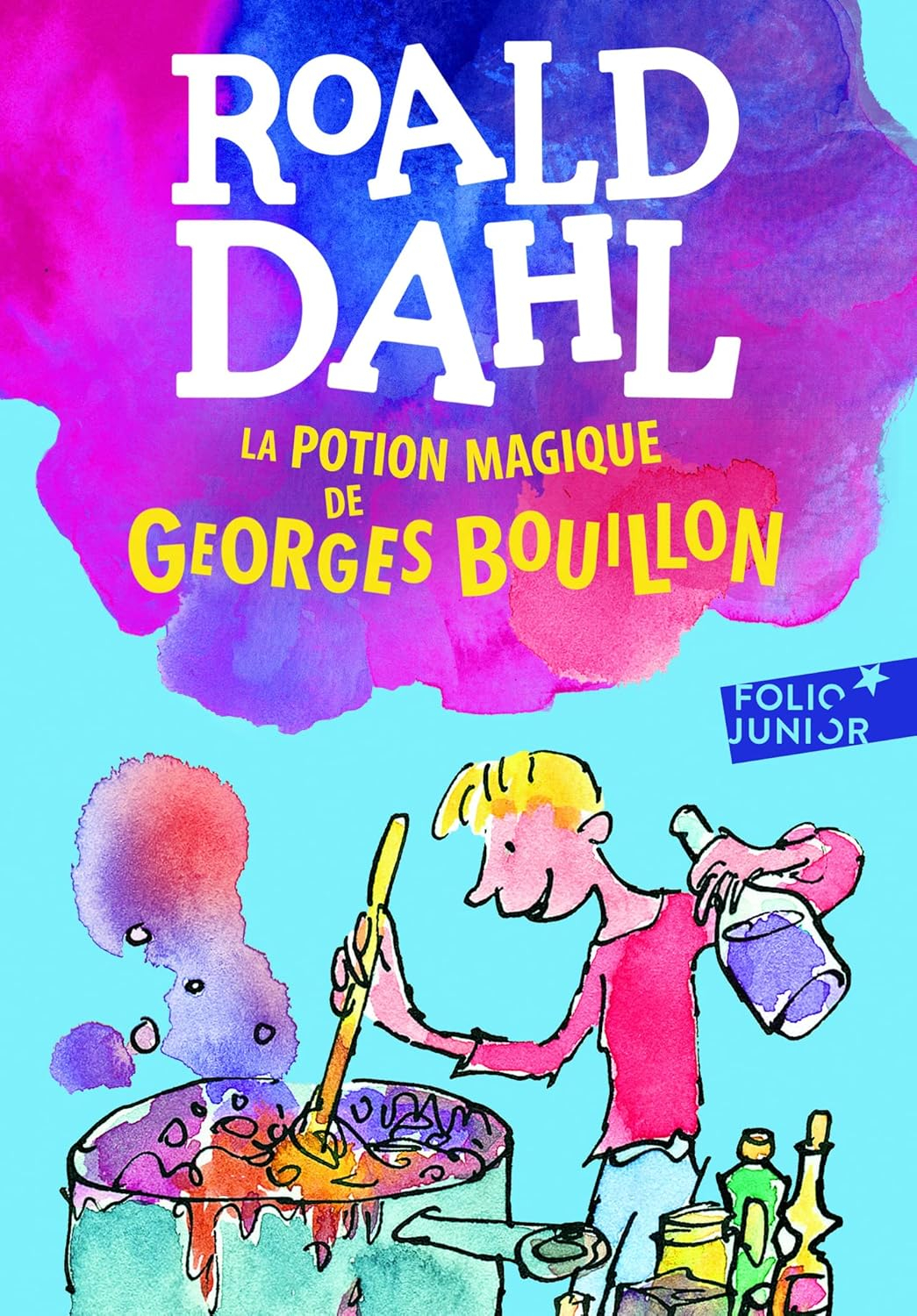 LA POTION MAGIQUE DE GEORGES BOUILLON