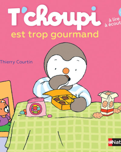 T'choupi est trop gourmand