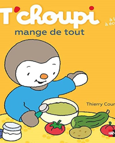 T'choupi mange de tout