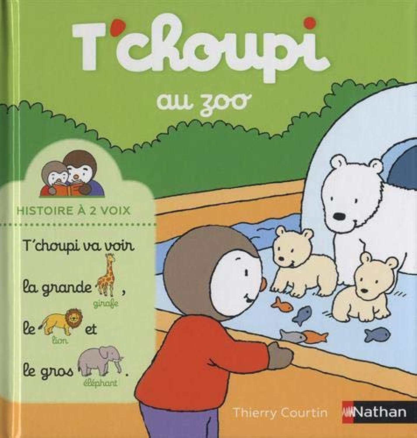 Livre T'choupi au zoo Livre T'choupi au zoo