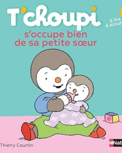 Livre T'choupi s'occupe bien de sa petite soeur