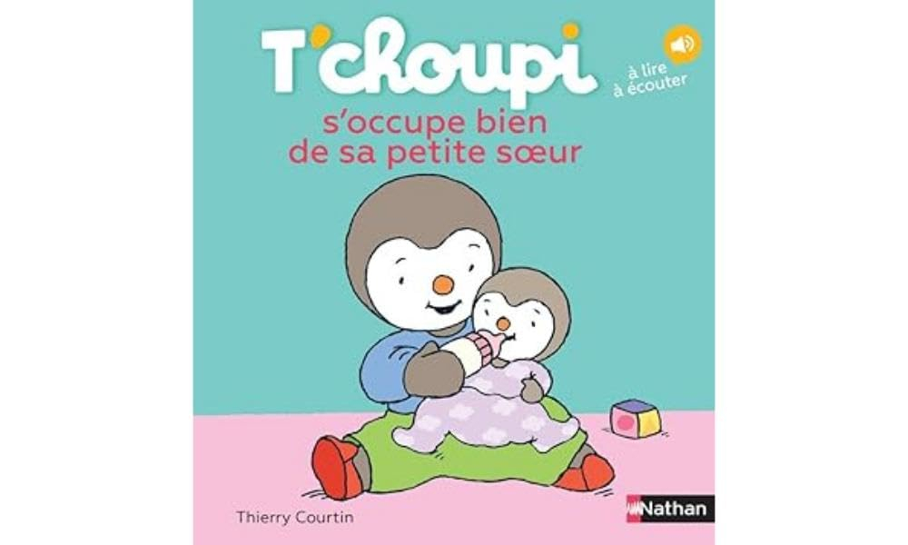 Livre T'choupi s'occupe bien de sa petite soeur Livre T'choupi s'occupe bien de sa petite soeur