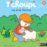 Livre T'choupi va à la ferme 3 Livre T'choupi va à la ferme