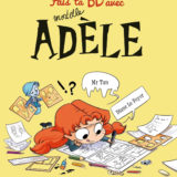 Créez ta BD avec Mortelle Adèle