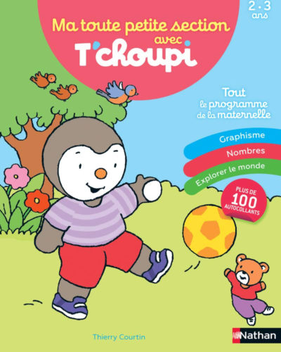 Livre Ma toute petite section avec T'choupi - 2/3 ans