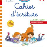 Sami et Julie Cahier d'écriture 6-8 ans