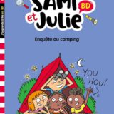 Sami et Julie BD Fin de CP-CE1 - Enquête au camping 2 Sami et Julie BD Fin de CP-CE1 - Enquête au camping