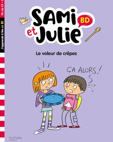 Sami et Julie BD Fin de CP-CE1 - Le voleur de crêpes