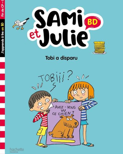 Sami et Julie BD Fin de CP-CE1 - Tobi a disparu