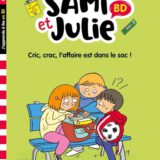 Sami et Julie BD Fin de CP-CE1 - Cric, crac, L'affaire est dans le sac !