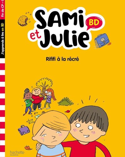 Sami et Julie BD Fin de CP-CE1 - Rififi à la récré