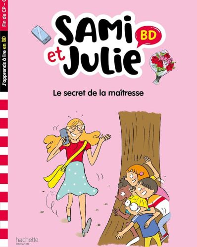 Sami et Julie BD Fin de CP-CE1 - Le secret de la maîtresse