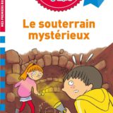Sami et Julie Roman CE2 Le souterrain mystérieux