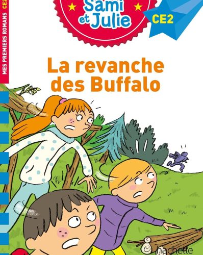 Sami et Julie Roman CE2 La revanche des Buffalo